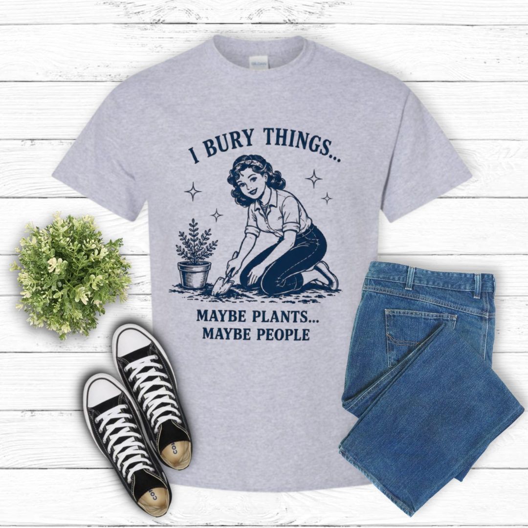 I Bury Things Tee 🌿