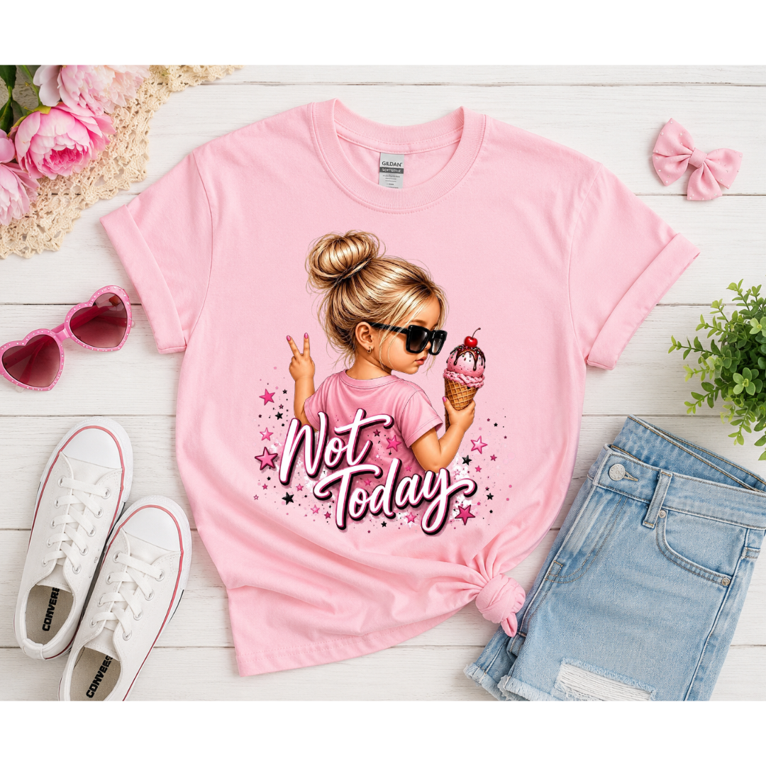 Not Today Pink Ice Cream Girl Tee