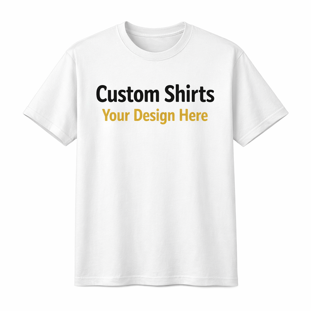 Any Custom T-Shirt