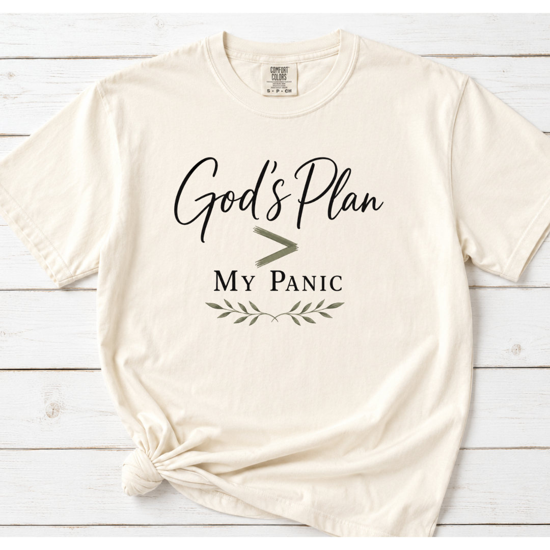God’s Plan > My Panic | Comfort Colors Tee