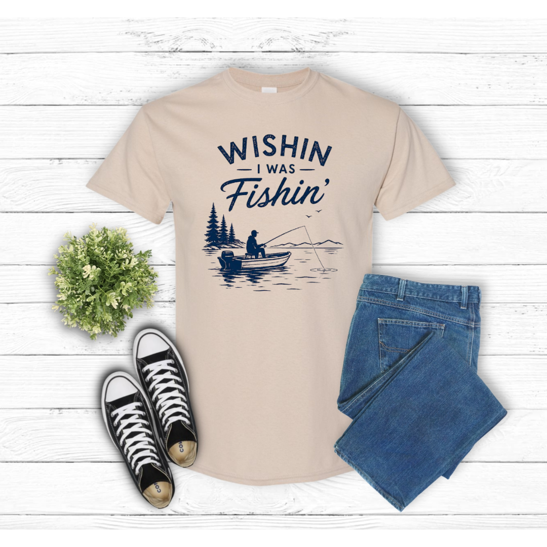 Wishin’ I Was Fishin’ Tee