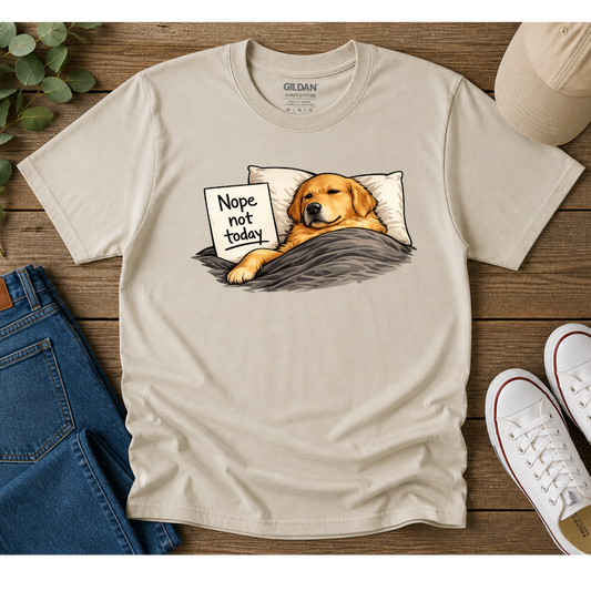 Nope Not Today Tee 🐶✨