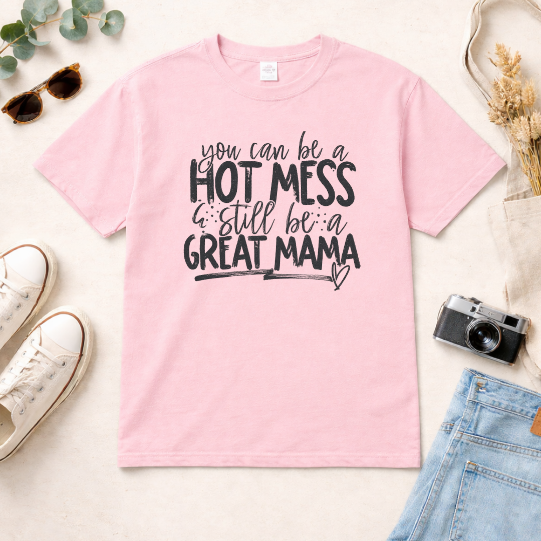 Hot Mess Great Mama Comfort Colors Tee