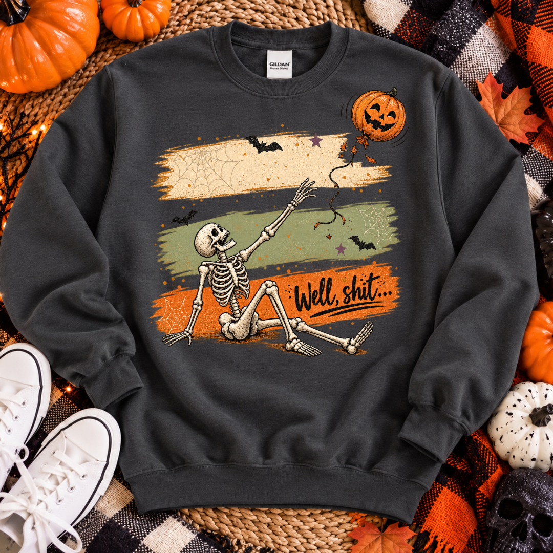 Well, Shit… Halloween Skeleton Tee & Crewneck